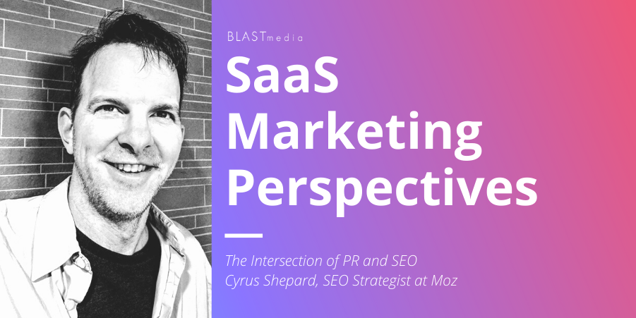 SaaS Marketing Perspectives- Intersection of SEO and PR