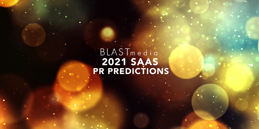 PANBlast 2021 saas pr predictions graphic