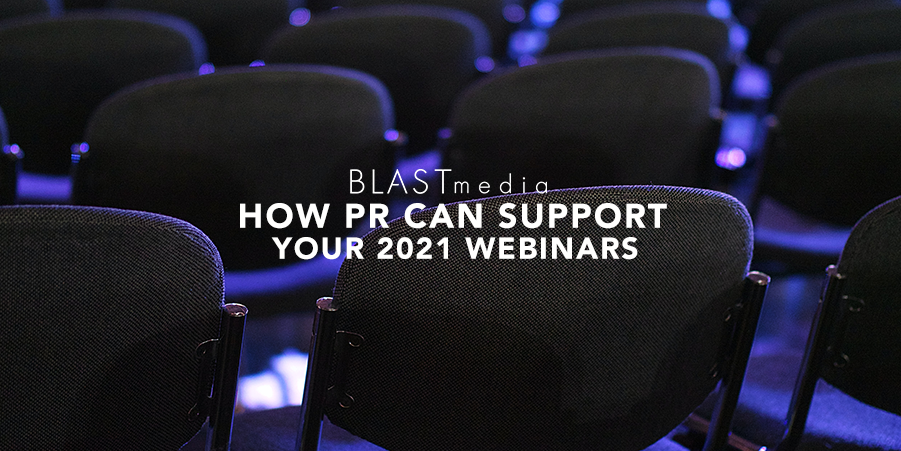 How PR can support your 2021 webinars