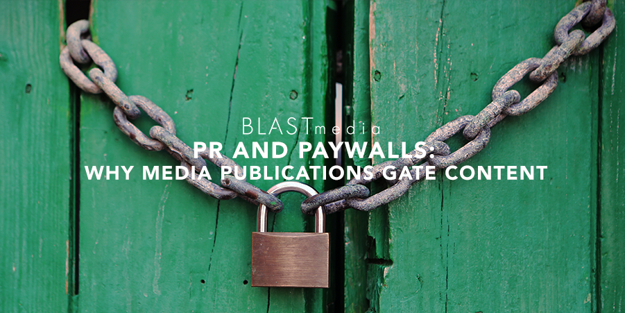PR and Paywalls: Why media publications gate content