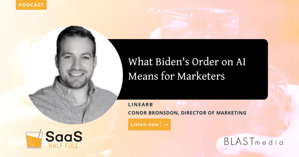 SaaS Half Full Episode w/LinearB Conor Bronsdon